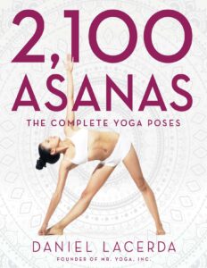 The Complete Yoga Poses - 2100 Asanas
